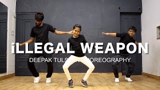 iLLEGAL WEAPON Dance Video  Deepak Tulsyan Dance Choreography  Jasmine Sandlas ft Garry Sandhu [upl. by Adranoel916]