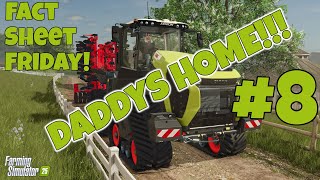 Farming Simulator 25  Fact Sheet Friday  DADDYS HOME [upl. by Ydnis391]