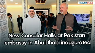 New Consular Halls at Pakistan Embassy in Abu Dhabi inaugurated [upl. by Cosimo]