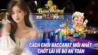 Baccarat  bacarat  cách chơi baccarat mới nhất  chốt lãi về bờ an toàn  baccarat online [upl. by Heddi564]