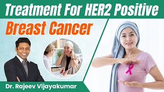 What is HER2 Positive Breast Cancer  TreatmentTherapies for HER2 positive Breast Cancer [upl. by Lynne95]