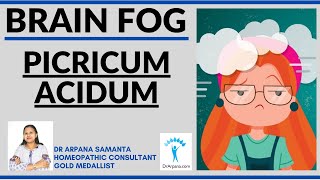 BRAIN FOG Best Homeopathic Medicine PICRIC ACID [upl. by Orvah696]