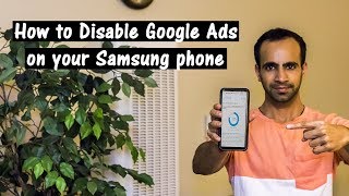 How to Disable Google Ads on your Samsung Phone  Works 100 [upl. by Ppilihp]