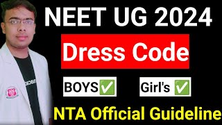 NEET Dress Code 2024 Released by NTA for Female and Male Candidatesneetexam2024neet [upl. by Alel]