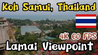 🇹🇭 4K Walking Tour LAMAI VIEWPOINT Koh Samui Thailand [upl. by Naesyar]