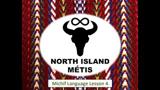 NIMA Michif Language Lesson 4 [upl. by Allyn]