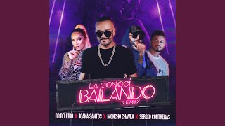 La Conoci Bailando feat Joana Santos Sergio Contreras Moncho Chavea Remix [upl. by Close566]