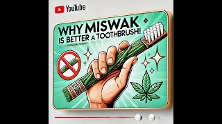 Why Miswak is Better Than Your Toothbrush – Secret to Oral Health [upl. by Ennaej]