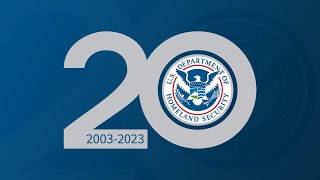 DHS at 20 Celebrating a Legacy of Service [upl. by Drucilla]