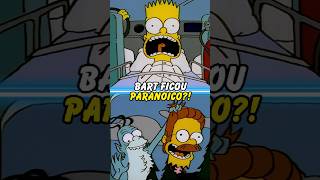 BART FICOU PARANOICO simpsons thesimpsons shorts homer bart [upl. by Zarah627]