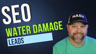 How to get water damage restoration leads from the internet using SEO [upl. by Pietje]