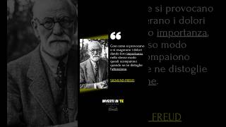 L’Arte di Dissolvere il Dolore sigmundfreud motivazione citazioni [upl. by Deeyn76]