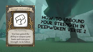 How to Unbound Strength  Deepwoken Verse 2 [upl. by Atter]