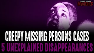 The CREEPIEST Cases Of People Disappearing  Volume 4 [upl. by Afirahs337]