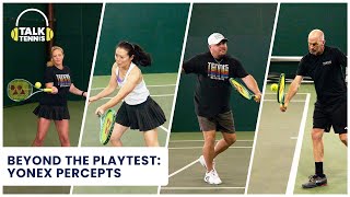 Beyond the Playtest Yonex Percept Racquets 97 97D 97H 100 100D  Talk Tennis Podcast [upl. by Aillemac309]