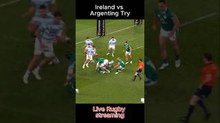 Irish Rugby try to score at Los Pumas  IRE v ARG Test 2024 🔥 ireland rugby [upl. by Suiratnauq]