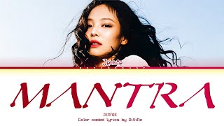 JENNIE quotMANTRAquot  Color coded lyrics [upl. by Madanhoj]