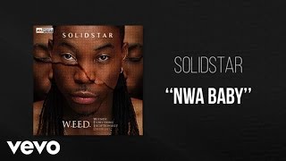 Solidstar  Nwa baby  Official Audio ft 2 Face [upl. by Aehsila]