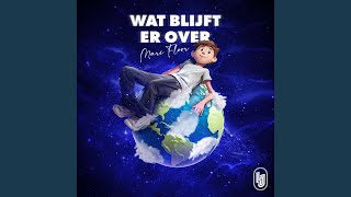 Wat Blijft Er Over [upl. by Nauqes]