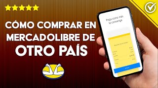 ¿Cómo comprar en MERCADO LIBRE desde otro país  Compras internacionales [upl. by Samot]