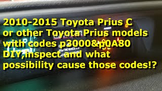 2012 toyota prius c codes p3000 and p0a80 [upl. by Yssac]