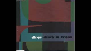 DEATH IN VEGAS With DOT ALLISON – Dirge 1999 [upl. by Ramin]