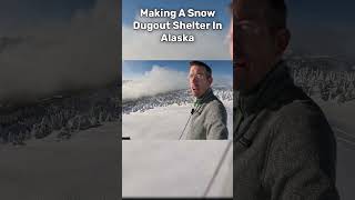 Making A Snow Shelter For Overnight Camp In Alaska [upl. by Grobe]