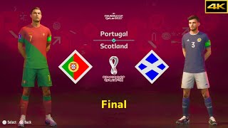 FIFA 23  PORTUGAL vs SCOTLAND  RONALDO vs ROBERTSON  FIFA WORLD CUP FINAL  4K [upl. by Myca35]