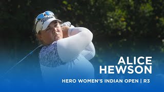 Alice Hewson still leads the way  Hero Womens Indian Open [upl. by Ubana]