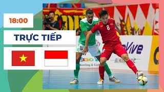 🔴 Việt Nam  Indonesia  Futsal  Cạnh Tranh Nghẹt Thở [upl. by Nnaaihtnyc]