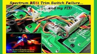 Spektrum DX6i Trim Switch Failed and my FIX [upl. by Rehtaef]