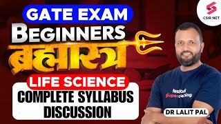 GATE XL Life Science Complete Syllabus Discussion  GATE 2025 Exam Preparation Plan  Dr Lalit Pal [upl. by Onder450]