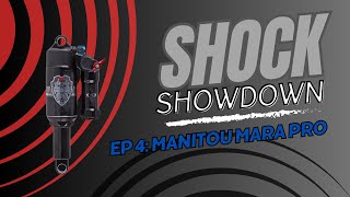 Tuning the Manitou Mara Pro Shock Showdown Ep 4 [upl. by Monafo517]