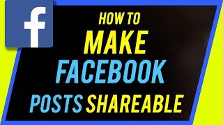 How To Make Facebook Posts Shareable [upl. by Zurn39]