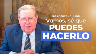 Presidente Holland Vamos sé que puedes hacerlo [upl. by Notsirk919]