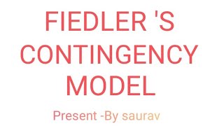 FIEDLER S CONTINGENCY MODEL [upl. by Zenda]