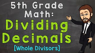 Dividing Decimals  Whole Number Divisors  5th Grade Math [upl. by Bilek]