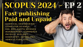 scopus indexed journal  fast publishing  paid and unpaid journal  2024  many subjects episode 2 [upl. by Ellemrac382]