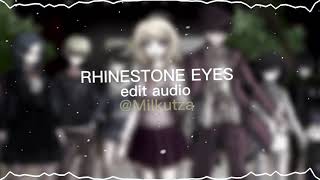 Rhinestone Eyes Edit Audio🙈 [upl. by Calvin691]