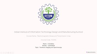 Terahertz Imaging and Spectroscopy  D Giridhar  IIITDMKL [upl. by Waller368]