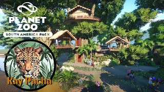 Kay Pacha  4 Das Baumhausrestaurant  Let´s Play Sandbox  Planet Zoo Südamerika DLC [upl. by Nwahsd]