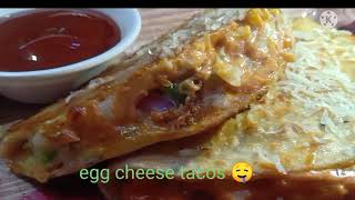 how to make egg cheese tacosegg cheese tacos🌮 kaise bnayetacoseggcookinghubprit [upl. by Macur]