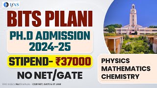 BITS Pilani Phd Admissions 2025  Phd Admissions Without NET GATE  Eligibilty amp Full Information [upl. by Lehcer]