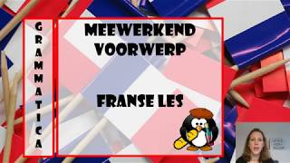 Grammaire Het meewerkend voorwerp in het Frans [upl. by Marfe872]