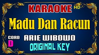 KARAOKE  Madu Dan Racun  Arie Wibowo  Original Key [upl. by Sherj]