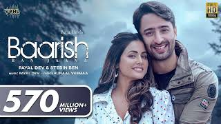 Baarish Ban Jaana Official Video Payal Dev Stebin Ben  Hina Khan Shaheer Sheikh  Kunaal Vermaa [upl. by Polak171]