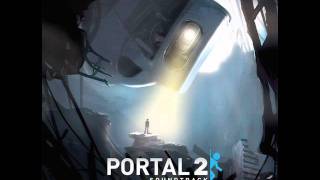 Portal 2 OST  Track 21 Comedy Equals Tragedy Plus Time [upl. by Ominorej964]