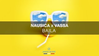 Nausica x VASSA  Baila [upl. by Shushan]