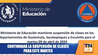 Continuará la suspensión de clases para este martes [upl. by Libenson]