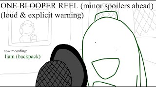 ONE Blooper Reel [upl. by Aihseuqal]